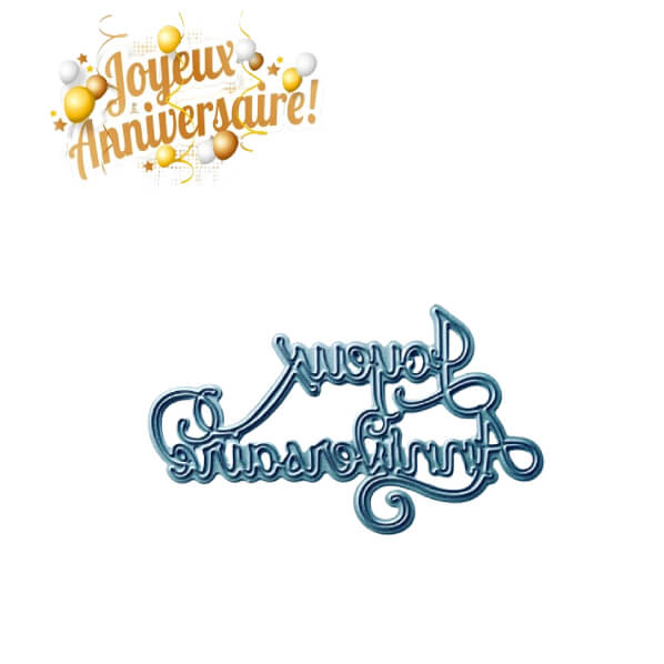 Matrices de découpe ou embosser “Joyeux Anniversaire / Je t’aime / Félicitations” en acier au carbone, pour sablés, pâte à sucre et cupcakes.