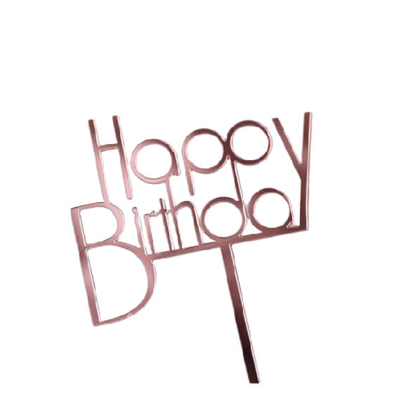 Topper HAPPY BIRTHDAY rosé en acrylique pour gâteau